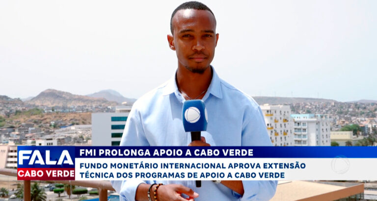 FMI PROLONGA APOIO A CABO VERDE