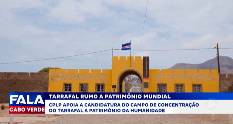 TARRAFAL RUMO A PATRIMÓNIO MUNDIAL
