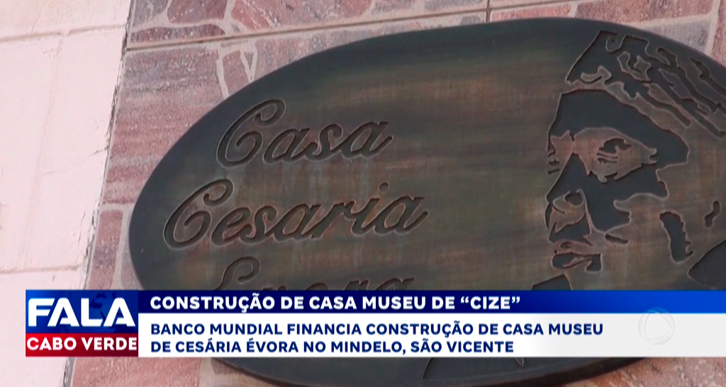 CONSTRUÇÃO DE CASA MUSEU DE “CIZE”