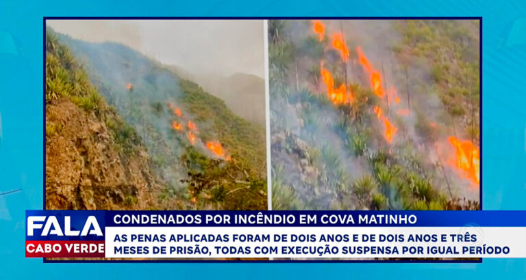 CONDENADOS POR INCÊNDIO EM COVA MATINHO