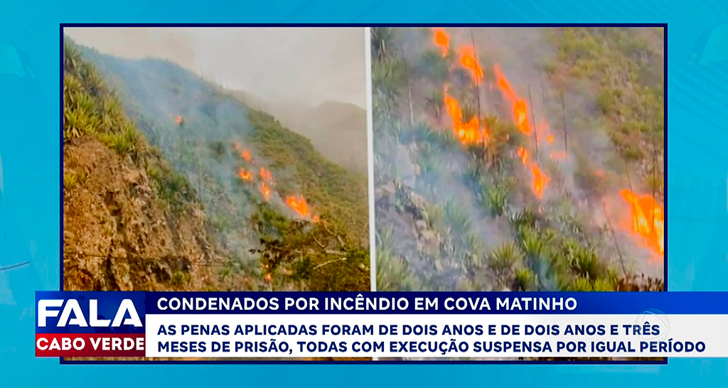 CONDENADOS POR INCÊNDIO EM COVA MATINHO