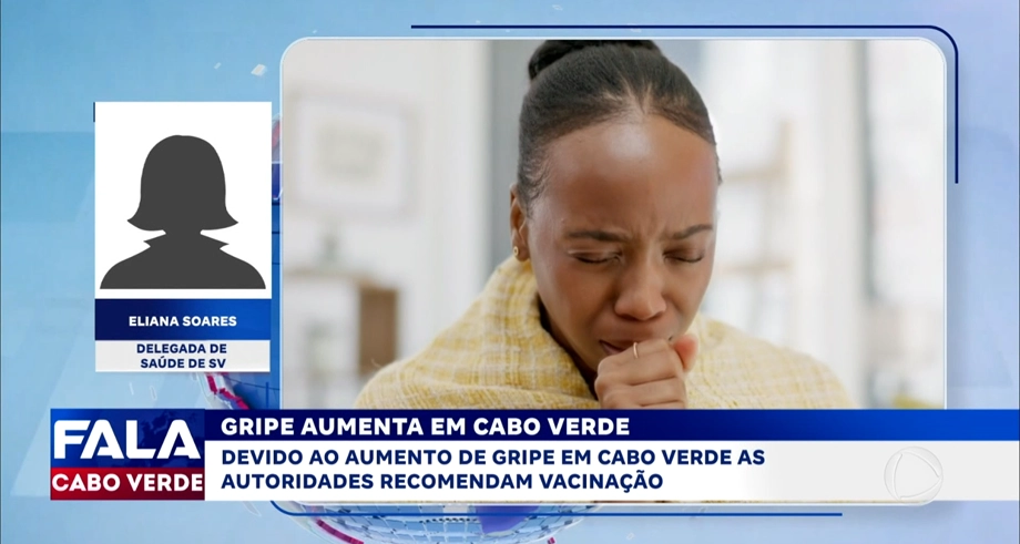 GRIPE AUMENTA EM CABO VERDE