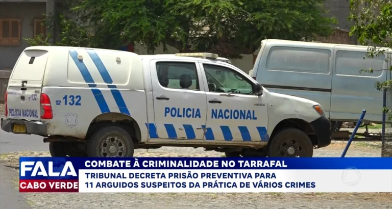 COMBATE À CRIMINALIDADE NO TARRAFAL