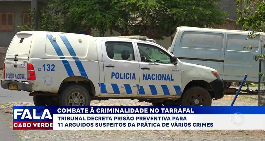 COMBATE À CRIMINALIDADE NO TARRAFAL