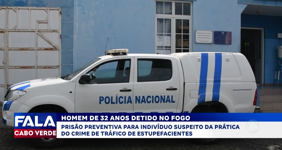 HOMEM DE 32 ANOS DETIDO NO FOGO