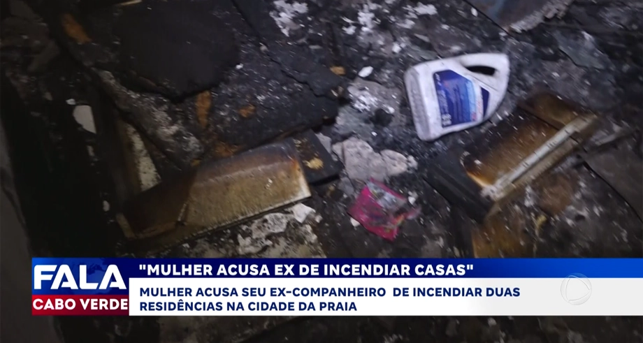 “MULHER ACUSA EX DE INCENDIAR CASAS”