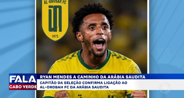 Jogador de Cabo Verde Ryan Mendes contratado por time da Arábia Saudita