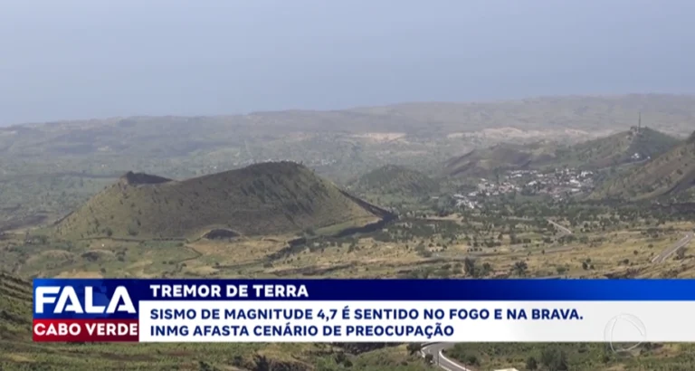 Novo tremor de terra em Cabo Verde nas ilhas do Fogo e Brava