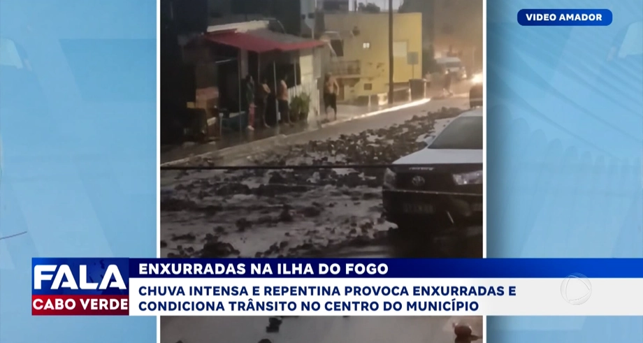 ENXURRADAS NA ILHA DO FOGO